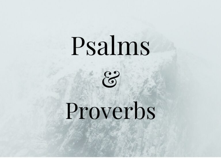 Psalms & Proverbs